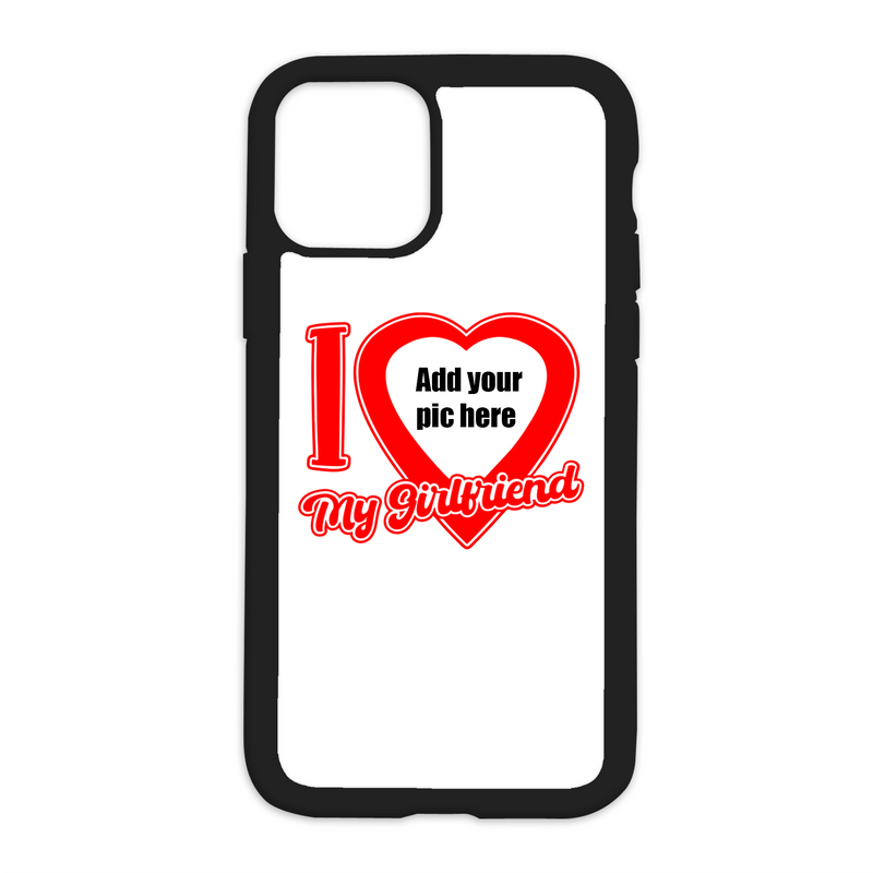 White I Love My Girlfriend CUSTOM Design On Black Phone Case *PLEASE READ DESCRIPTION*