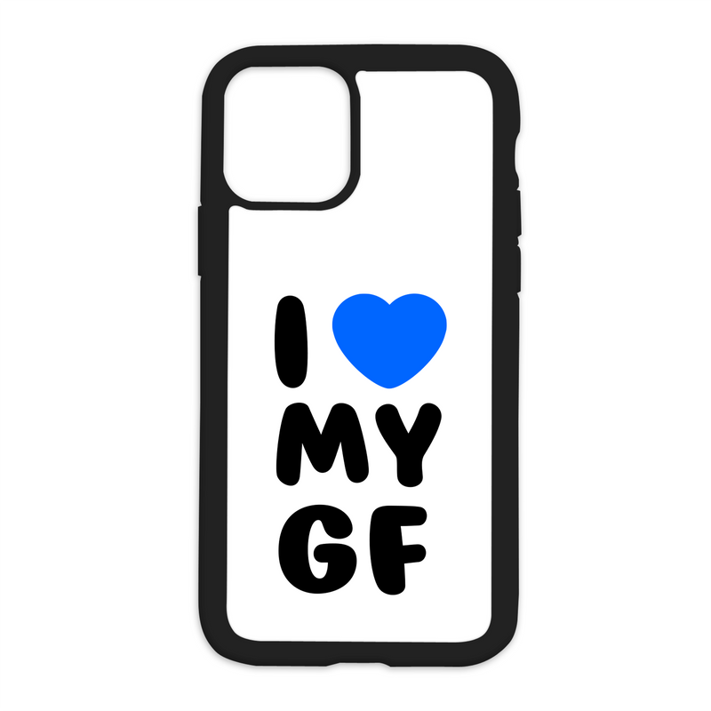 White I Love My Gf Design On Black Phone Case