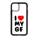 White I Love My Gf Design On Black Phone Case